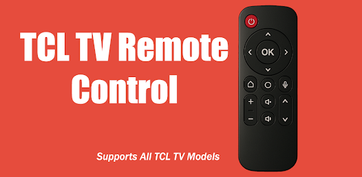 TCL TV Remote Control feature graphic — supports all TCL TV models